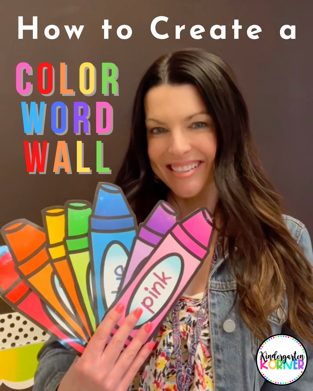 How To Create A Color Words Bulletin Board Kindergarten Korner A