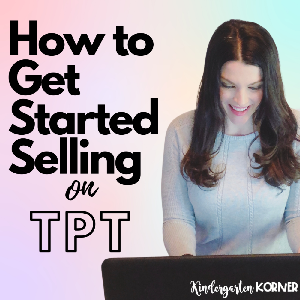 How to Get Started Selling on TPT
